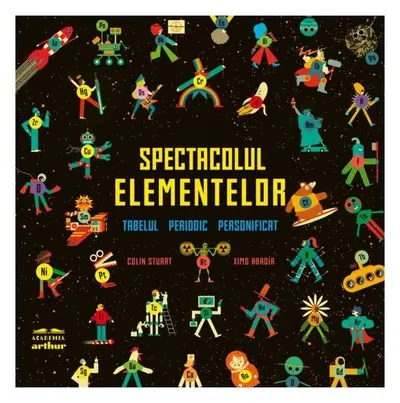 Spectacolul elementelor - Paperback brosat - Colin Stuart, Ximo Abadía