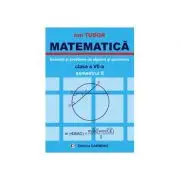 MATEMATICA Clasa a 7-a Semestrul 2. Exercitii si probleme de algebra si geometrie