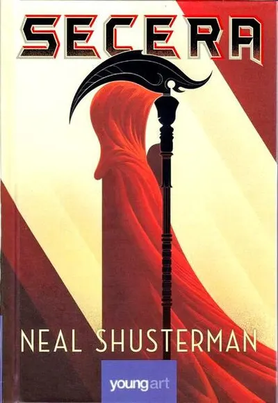 Secera (Vol. 1) - Hardcover - Neal Shusterman