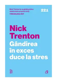 Gandirea in exces duce la stres
