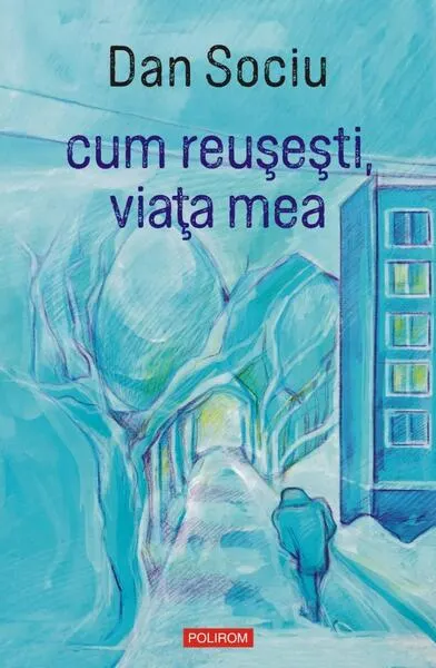 cum reușești, viața mea - Paperback brosat - Dan Sociu