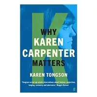 Why Karen Carpenter Matters