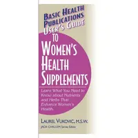 User's Guide to Women's Health Supplements