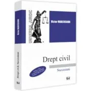 Drept civil. Succesiuni. Editia a 2-a, revazuta si adaugita