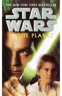 Rogue Planet: Star Wars Legends