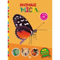 Animale mici. Conține 35 de autocolante - Paperback brosat - Autor Colectiv