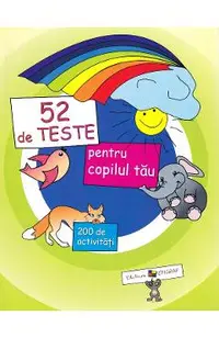 52 de teste pentru copilul tau