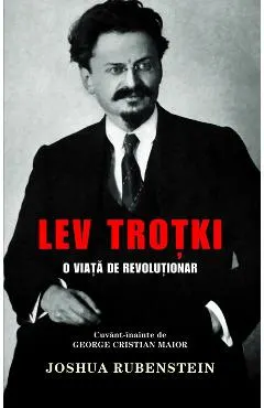 Lev Trotki, o viata de revolutionar