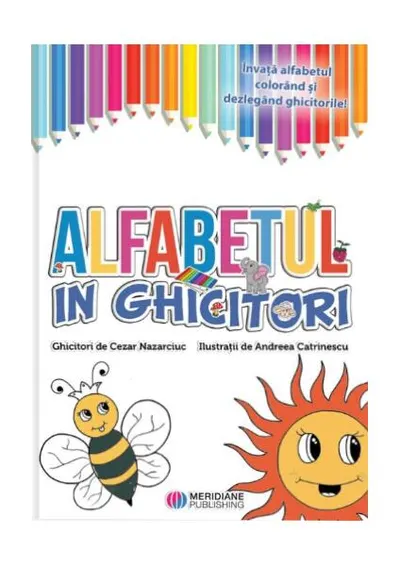 Alfabetul în ghicitori - Paperback brosat - Cezar Nazarciuc