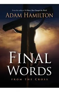 Final Words from the Cross