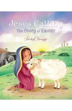 Jesus Calling: The Story of Easter
