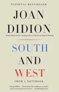 South and West: From a Notebook