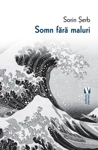 Somn fără maluri - Paperback brosat - Sorin Șerb