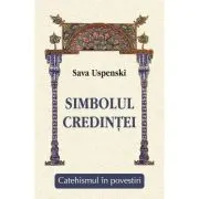 Simbolul credintei - Catehismul in povestiri