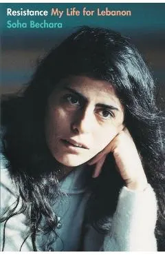 Resistance: My Life for Lebanon