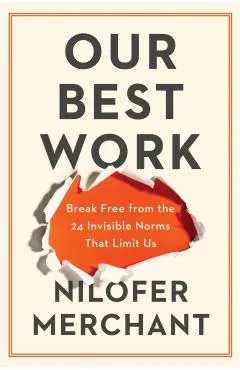 24 Invisible Norms Limiting Our Best Work