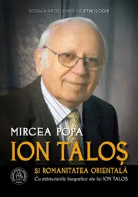 Ion Taloș și romanitatea orientală