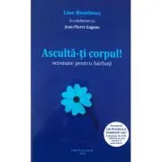 Asculta-ti corpul. Versiune pentru barbati