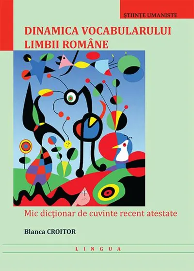 Dinamica vocabularului limbii române - Paperback brosat - Blanca Croitor