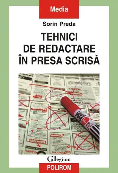 Tehnici de redactare în presa scrisă - Paperback brosat - Sorin Preda