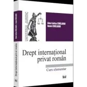 Drept international privat roman. Curs elementar - 2022
