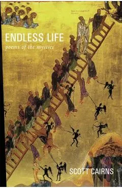 Endless Life: Poems of the Mystics
