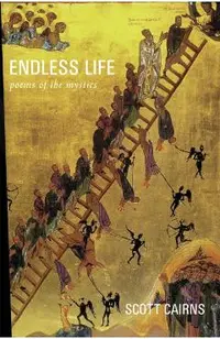 Endless Life: Poems of the Mystics