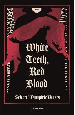 White Teeth, Red Blood