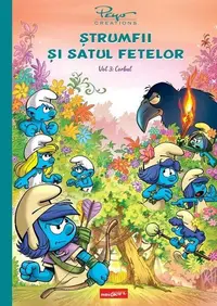 Corbul. Ștrumfii și satul fetelor (Vol. 3) - Hardcover - Pierre Culliford