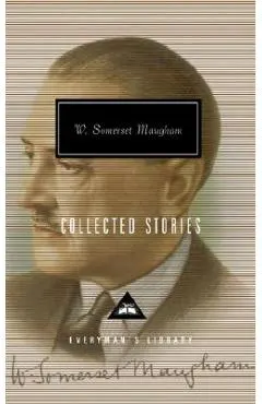 Collected Stories of W. Somerset Maugham: Introduction by Nicholas Shakespeare