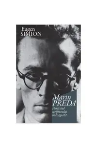 Marin Preda. Portretul scriitorului îndrăgostit - Paperback brosat - Eugen Simion