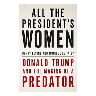All the President's Women