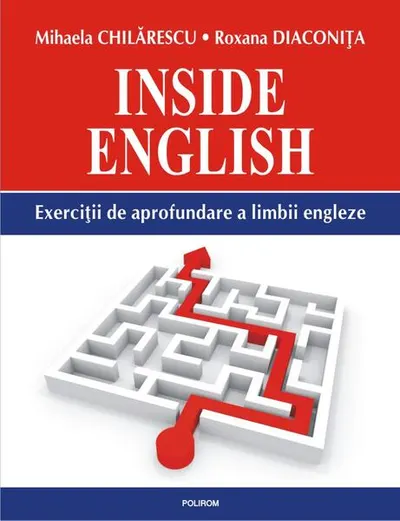 Inside English - Paperback brosat - Mihaela Chilărescu, Roxana Diaconiţa