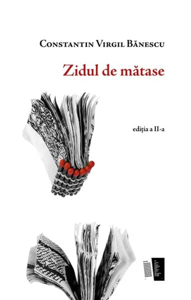 Zidul de mătase - Paperback brosat - Constantin Virgil Bănescu