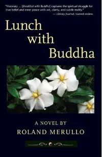 Lunch with Buddha