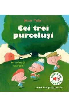 Cei trei purcelusi. Carte cu sunete