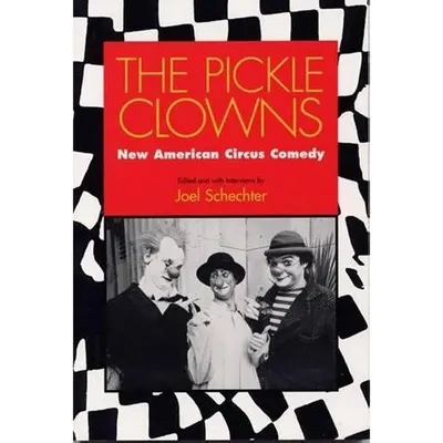 The Pickle Clowns