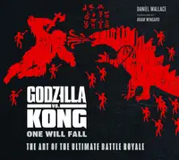 The Art of Godzilla vs. Kong: One Will Fall