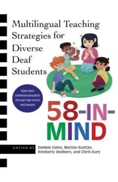 58-In-Mind: Multilingual Teaching Strategies for Diverse Deaf Students