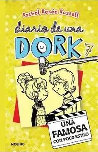 Una Famosa Con Poco Estilo / Dork Diaries: Tales from a Not-So-Glam TV Star