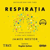 Respirația. O nouă știință a unei arte pierdute - Audiobook