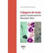 Culegere de teste pentru masteranzii de laborator clinic, color