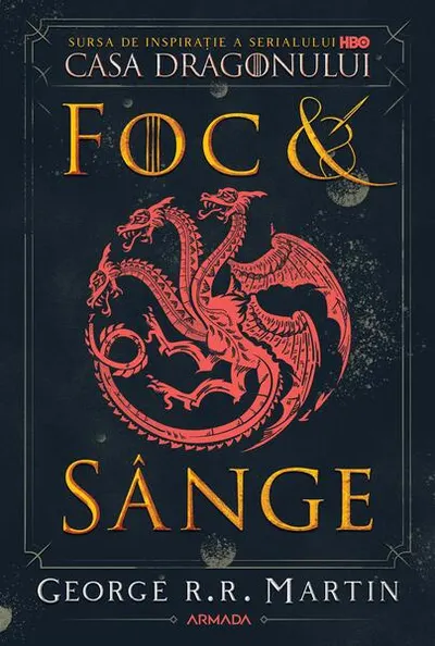 Foc și sânge - Paperback brosat - George R.R. Martin