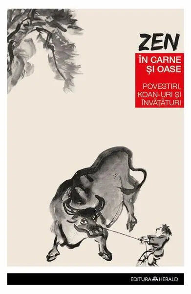 Zen în carne și oase - Paperback brosat - Nyogen Senzaki, Paul Reps