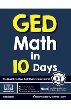 GED Math in 10 Days: The Most Effective GED Math Crash Course