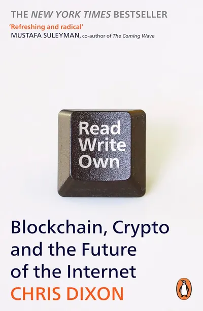 Read Write Own: Building the Next Era of the Internet (Penguin Books)
