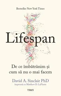 Lifespan - Paperback brosat - David Sinclair, Matthew D. LaPlante