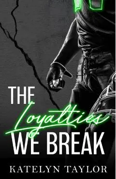 The Loyalties We Break