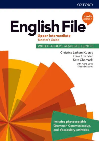 English File 4E Upper Intermediate Teacher's Guide with Teacher's Resource Centre