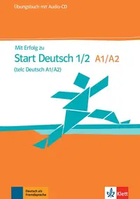Mit Erfolg zu Start Deutsch 1/2 (telc Deutsch A1/A2) - Paperback brosat - ***